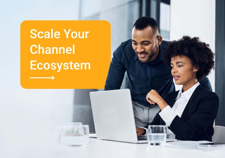 Five Ways to Make Your Channel Ecosystem Scale Ready