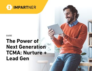 The Power of Next Generation TCMA: Nurture + Lead Gen